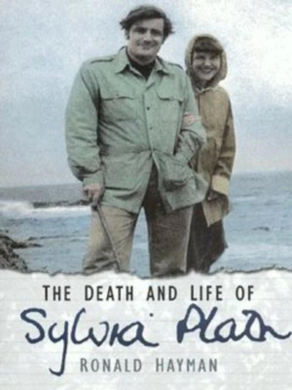 Image of The Death and Life of Sylvia Plath by Ronald Hayman Hardback