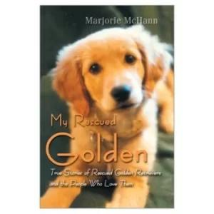 Image of My Rescued Golden by Marjorie McHann