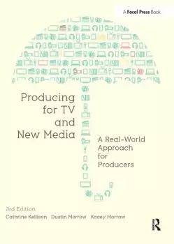 Image of Producing for TV and New MediaA Real-World Approach for Producers