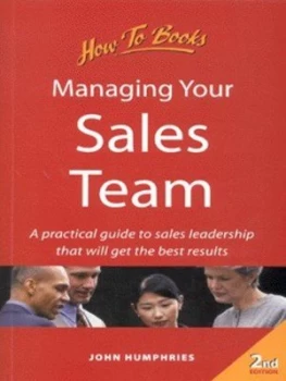 Image of Managing Your Sales Team by John Humphries Paperback