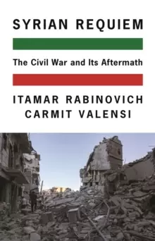 Image of Syrian Requiem : The Civil War and Its Aftermath