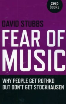 Image of Fear of Music by David Stubbs Paperback