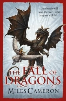Image of The Fall of Dragons by Miles Cameron Book
