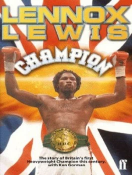 Image of Lennox Lewis by Lennox Lewis and Ken Gorman Paperback