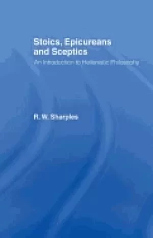 Image of stoics epicureans and sceptics an introduction to hellenistic philosophy