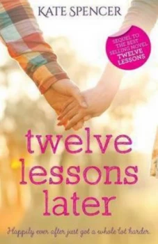 Image of Twelve Lessons Later by Kate Spencer Paperback