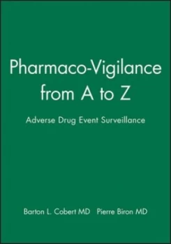 Image of Pharmaco-Vigilance from a to Z by Barton L. Cobert Book