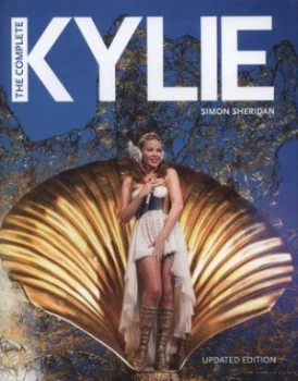 Image of The Complete Kylie by Simon Sheridan Hardback