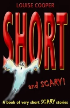 Image of Short and Scary by Louise Cooper Paperback