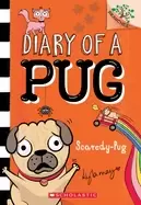 Image of scaredy pug a branches book volume 5