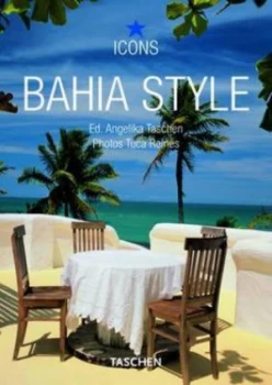 Image of Bahia Style by Angelika Taschen Paperback