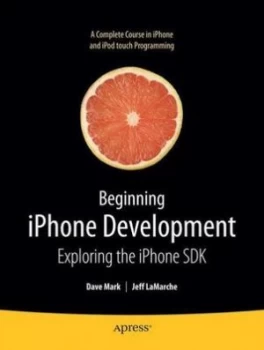 Image of Beginning iPhone Development by Jeff Lamarche Book