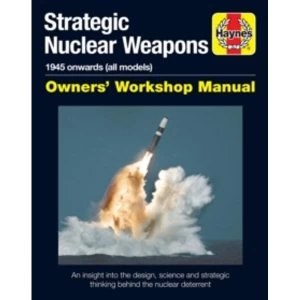Image of Nuclear Weapons Manual : 1945 Onwards (Strategic and Tactical Delivery Systems)