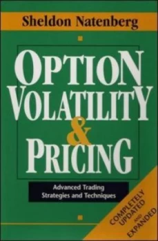 Image of Option Volatility and Pricing by Sheldon Natenberg Hardback