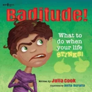 Image of baditude what to do when life stinks