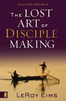 Image of The Lost Art of Disciple Making by Leroy Eims Book