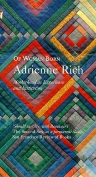 Image of Of Woman Born by Adrienne Rich Book