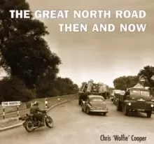 Image of Great North Road:Then and Now
