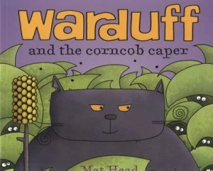 Image of Warduff and the Corncob Caper by Mat Head Paperback