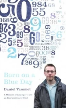 Image of Born on a Blue Day by Daniel Tammet Hardback