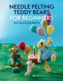Image of Needle Felting Teddy Bears for Beginners