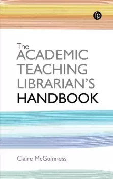 Image of The Academic Teaching Librarians Handbook