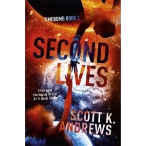 Image of Second Lives : The TimeBomb Trilogy 2