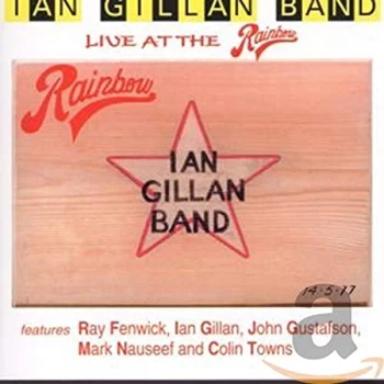 image of Ian Gillan Band - Live at the Rainbow CD