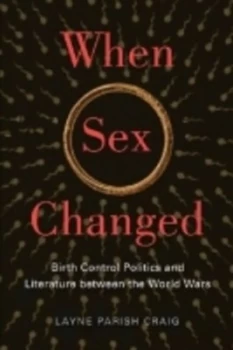 Image of When Sex Changed by Layne Parish Craig Paperback
