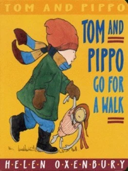 Image of Tom and Pippo Go for a Walk by Helen Oxenbury Hardback