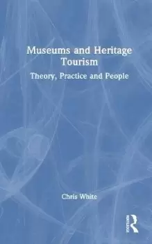 Image of Museums and Heritage Tourism by White Chris