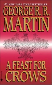 Image of A Feast for Crows by George R. R Martin Paperback