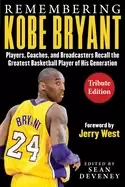 Image of remembering kobe bryant players coaches and broadcasters recall the greate