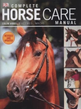 Image of Complete Horse Care Manual by Colin Vogel Hardback