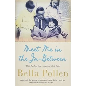 Image of Meet Me in the In-Between Paperback / softback 2018