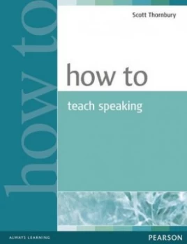 Image of How to teach speaking by Scott Thornbury