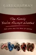 Image of family youve always wanted five ways you can make it happen