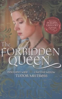 Image of The Forbidden Queen by Anne Obrien Paperback