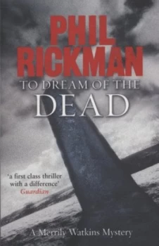 Image of To Dream of the Dead by Phil Rickman Book