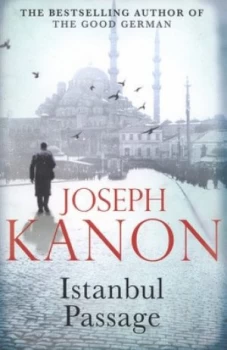 Image of Istanbul Passage by Joseph Kanon Paperback