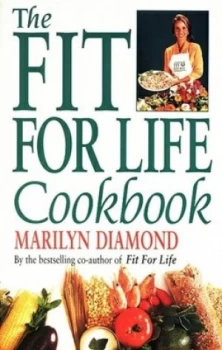 Image of The Fit for Life Cookbook by Marilyn Diamond Paperback