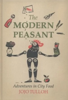 Image of The Modern Peasant by Jojo Tulloh Hardback