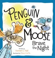 Image of penguin and moose brave the night
