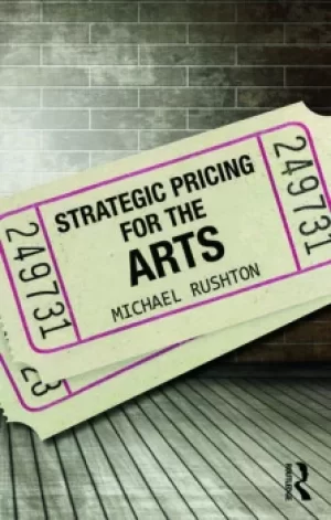 Image of Strategic Pricing for the Arts