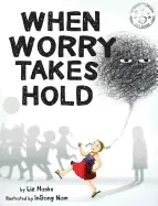 Image of when worry takes hold