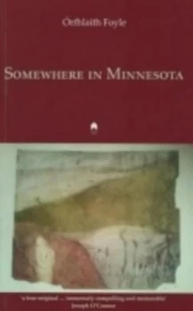 Image of Somewhere in Minnesota by Orfhlaith Foyle Paperback