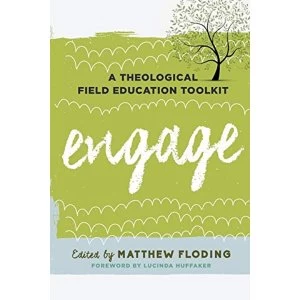 Image of Engage: A Theological Field Education Toolkit by Rowman & Littlefield (Paperback, 2017)