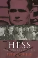 Image of hess the fuhrers disciple