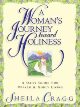 Image of A womans journey toward holiness by Sheila Cragg