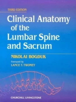Image of Clinical Anatomy of the Lumbar Spine and Sacrum by Nikolai Bogduk Paperback